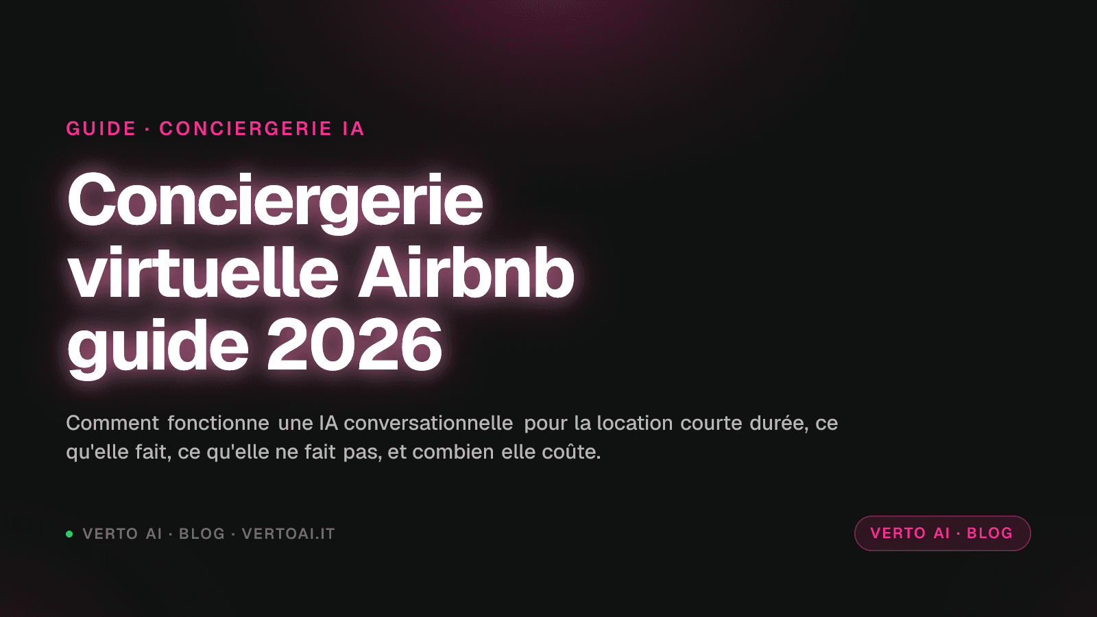 Conciergerie virtuelle Airbnb fonctionnement IA WhatsApp comparatif prix