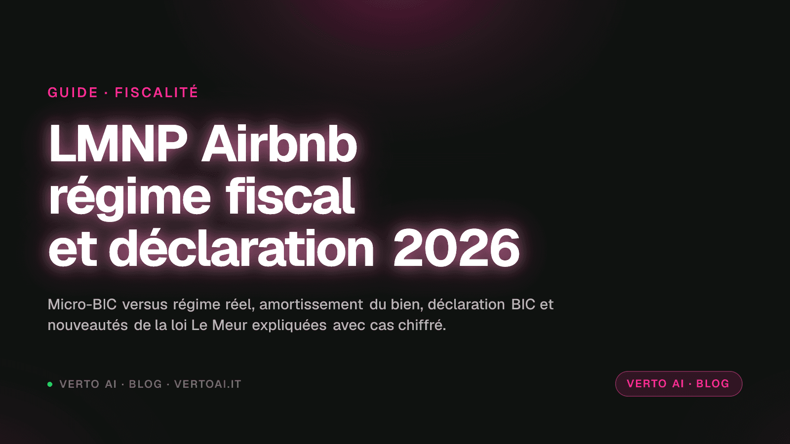 LMNP Airbnb régime fiscal réel micro-BIC amortissement loi Le Meur