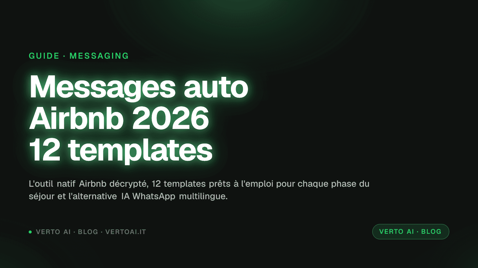 Templates messages automatiques Airbnb 12 séquences pré-arrivée séjour départ