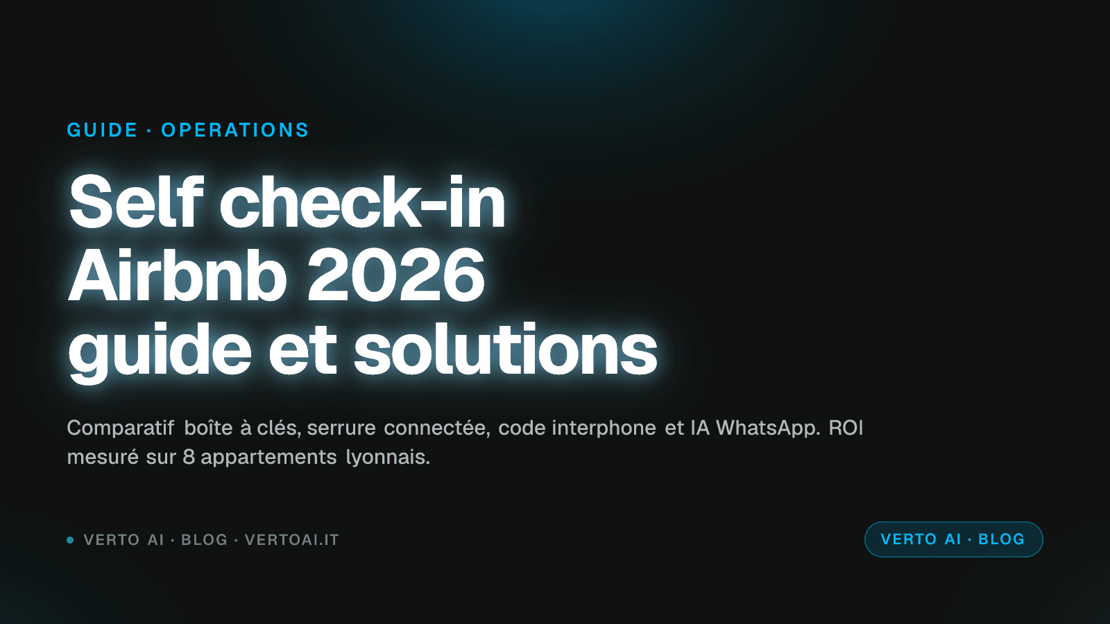 Self check-in Airbnb comparatif serrure connectée boîte à clés interphone